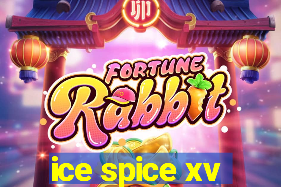 ice spice xv